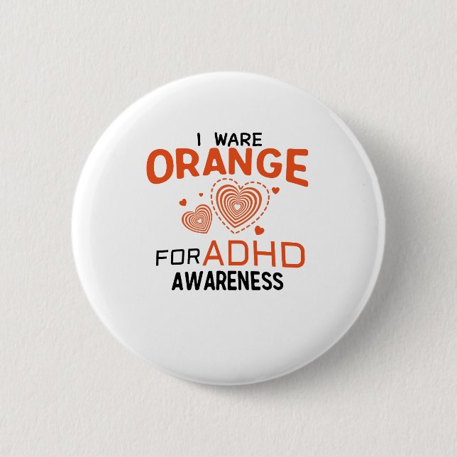 Ich trage Orange für ADHD Button (Vorderseite)