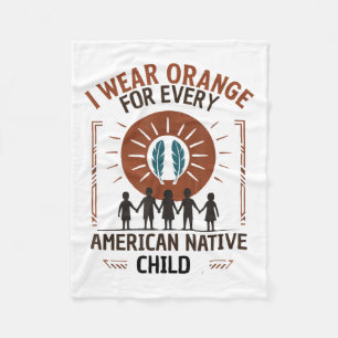 Ich trage Orange für jeden amerikanischen Ureinwoh Fleecedecke