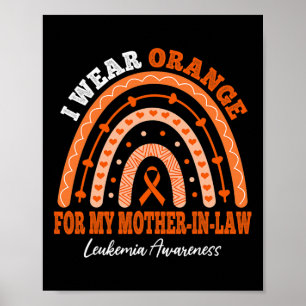 Ich trage Orange für Leukämie-Bewusstsein der Schw Poster