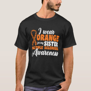 Ich trage Orange für mein Brother Multiple Skleros T-Shirt