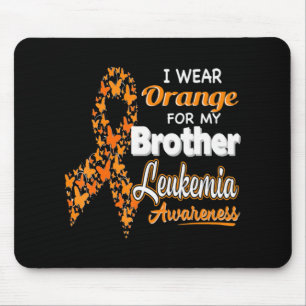 Ich trage Orange für mein Bruder Leukämie Bewussts Mousepad