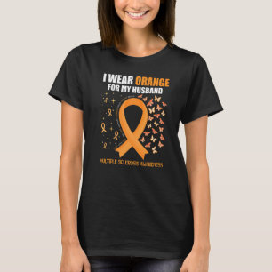 Ich trage Orange für mein Husband Multiple Skleros T-Shirt