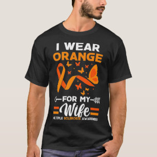 Ich trage Orange für meine Ehefrau Multiple Sklero T-Shirt