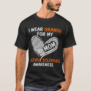 Ich trage Orange für meine Mama Ms Awareness T-Shirt