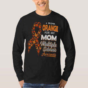 Ich trage Orange für meine Mama Multiple Sklerose  T-Shirt