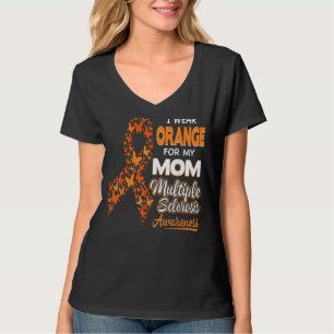 Ich trage Orange für meine Mama Multiple Sklerose T-Shirt