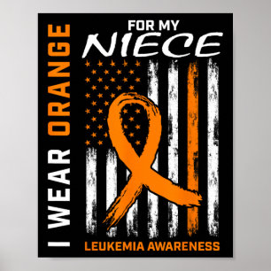 Ich trage Orange für meine Nichte Leukämie Awarene Poster