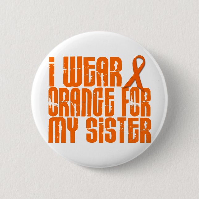 Ich trage Orange für meine Schwester 16 Button (Vorderseite)