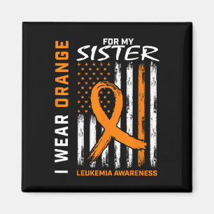 Ich trage Orange für meine Schwester Leukämie Awar Magnet