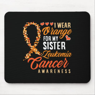 Ich trage Orange für meine Schwester Leukämie Kreb Mousepad