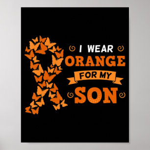 Ich trage Orange für meine Sondenleukämie Poster