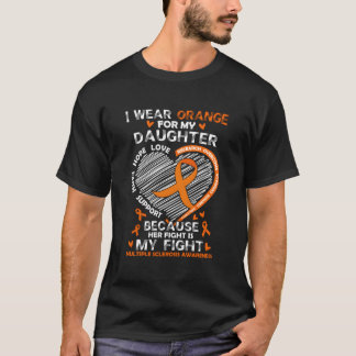 Ich trage Orange für meine Tochter Multiple Sklero T-Shirt