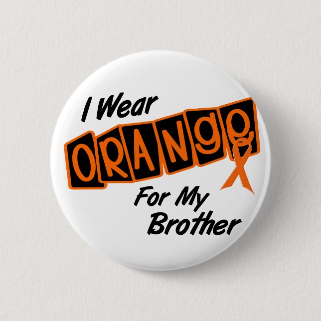 Ich trage Orange für meinen BRUDER 8 Button (Vorderseite)