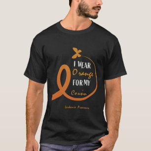 Ich trage Orange für meinen Cousin Leukämie Bewuss T-Shirt