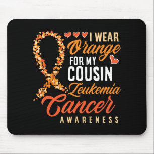 Ich trage Orange für meinen Cousin Leukämie Krebs  Mousepad