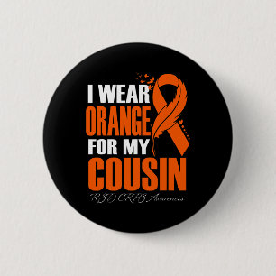 Ich trage Orange für meinen Cousin Rsd Crps Sensib Button