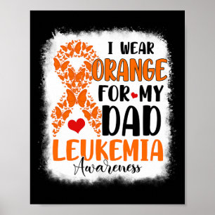 Ich trage Orange für meinen Vater Leukämie Awarene Poster