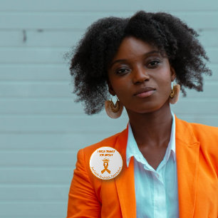 Ich trage Orange für mich selbst Multiple Sklerose Button