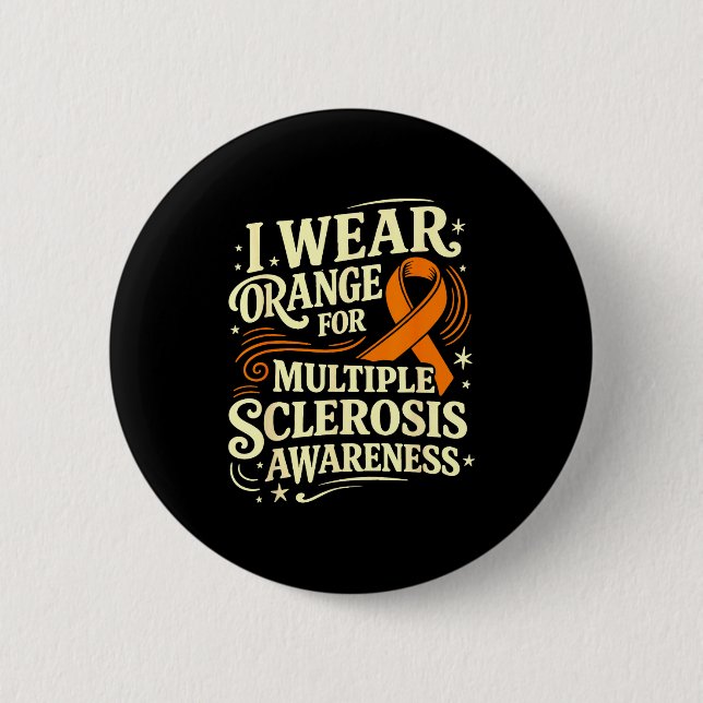 Ich trage Orange für Multiple-Sklerose-Bewusstsein Button (Vorderseite)