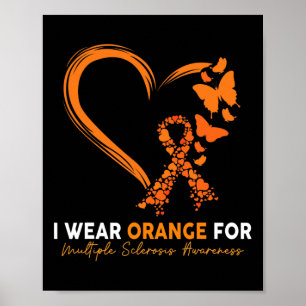 Ich trage Orange für Multipler Sklerose Poster