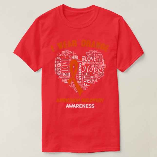 Ich trage Orange für Sucht Erholung Bewusstsein T-Shirt (Design vorne)