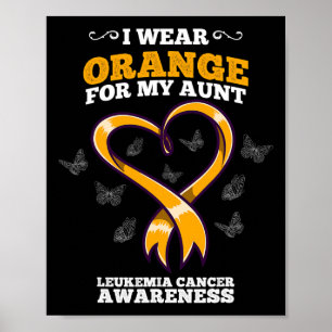 Ich trage Orangentante Leukämie Krebsbewusstsein B Poster