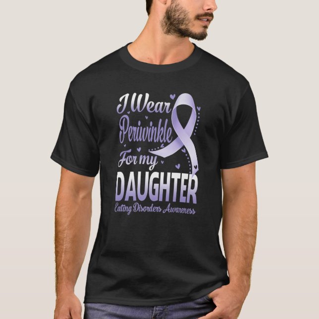 Ich trage Periwinkle für meine Tochter, die Essstö T-Shirt (Vorderseite)