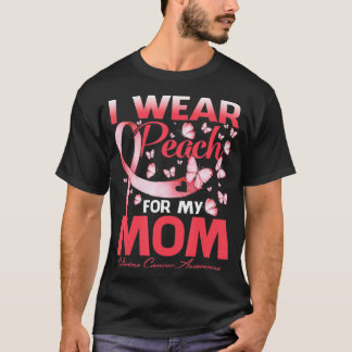 Ich trage Pfirsich für meine Mama Uteruskrebsbewus T-Shirt