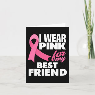 Ich trage Pink für mein bestes Freund-Brustkrebs-P Karte