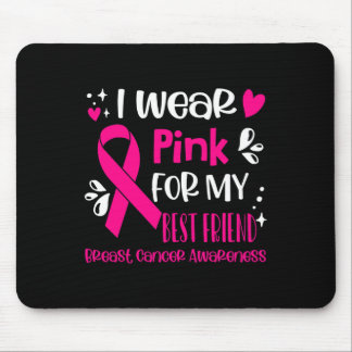 Ich trage Pink für mein bestes Freund-Brustkrebs-P Mousepad