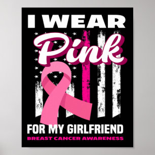 Ich trage Pink für meine Freundin Brustkrebs Aware Poster