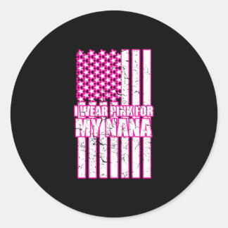 Ich trage pink für meine Nana Runder Aufkleber