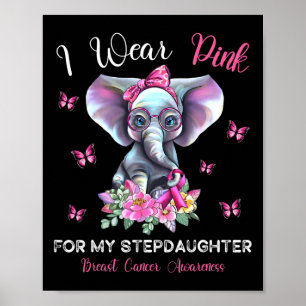 Ich trage Pink für meine Steptochter Brustkrebs Aw Poster