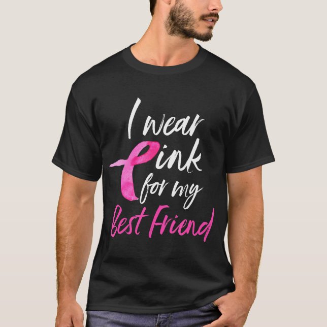 Ich trage Pink für meinen besten Freund, Brustkreb T-Shirt (Vorderseite)