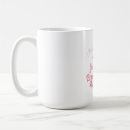 Ich trage Pink für mich selbst - Brustkrebs-Bewuss Kaffeetasse