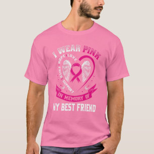 Ich trage Pink in Erinnerung an den besten freitei T-Shirt