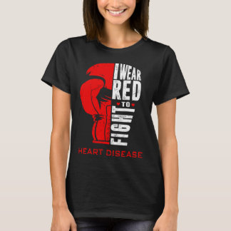 Ich trage Red to fight Heart Disease Awareness Day T-Shirt
