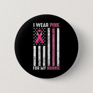 Ich trage Rosa für mein nonnie-rosa Brustkrebs-Awa Button