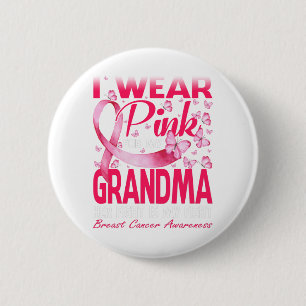 Ich trage Rosa für mein Oma-Brustkrebs-Bewusstsein Button