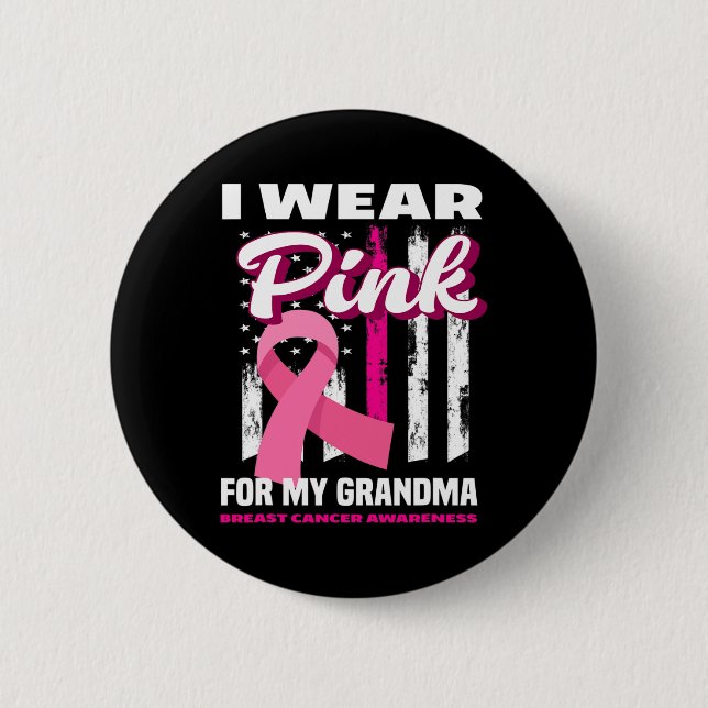 Ich trage Rosa für mein Oma-Brustkrebs-Bewusstsein Button (Vorderseite)