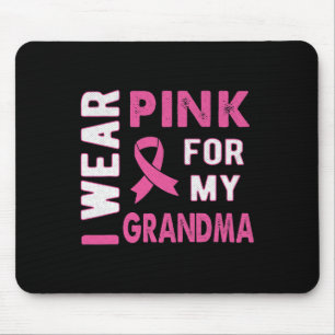 Ich trage Rosa für mein Oma-Brustkrebs-Bewusstsein Mousepad