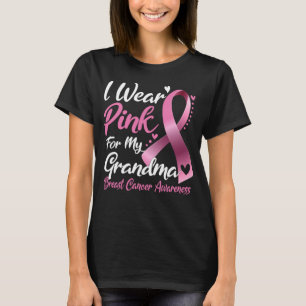 Ich trage Rosa für mein Oma-Brustkrebs-Bewusstsein T-Shirt