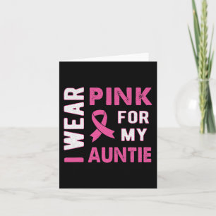 Ich trage Rosa für mein untie Brustkrebs Bewusstse Karte