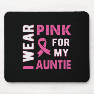 Ich trage Rosa für mein untie Brustkrebs Bewusstse Mousepad