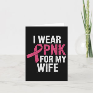 Ich trage Rosa für meine Ehefrau Brustkrebs-Bewuss Karte