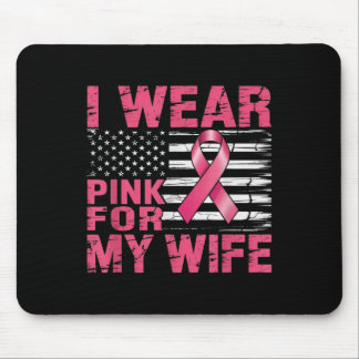 Ich trage Rosa für meine Ehefrau Brustkrebs Bewuss Mousepad