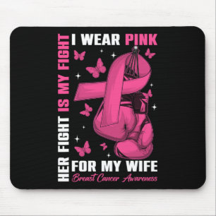Ich trage Rosa für meine Ehefrau Brustkrebs-Bewuss Mousepad