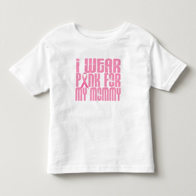 Ich trage Rosa für meine Mama 16 (Brustkrebs) Kleinkind T-shirt (Vorderseite)