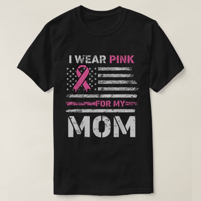 Ich trage Rosa für meine Mama Amerika - die Flagge T-Shirt (Design vorne)