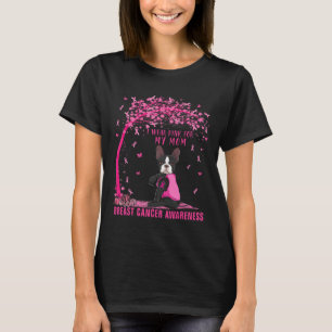 Ich trage Rosa für meine Mama Boston Terrier Breas T-Shirt